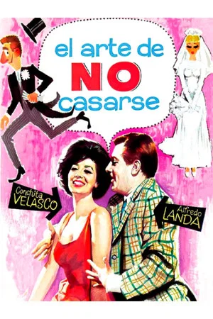 Постер: El arte de no casarse