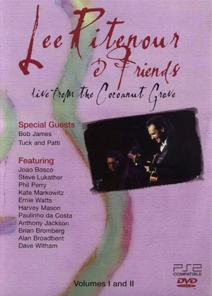 Постер: Lee Ritenour and Friends - Live from the Cocoanut Grove