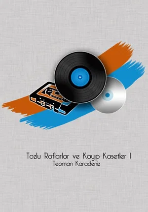 Постер: Tozlu Raflar ve Kayıp Kasetler