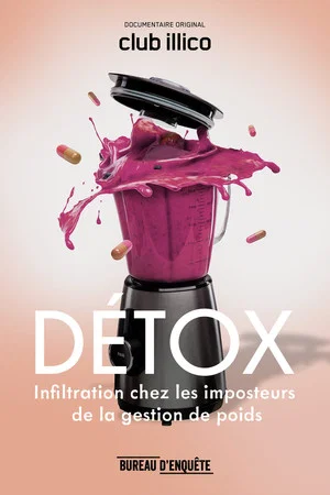 Постер: DÉTOX : infiltration chez les imposteurs de la gestion de poids
