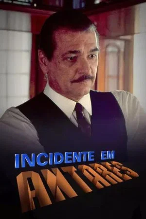 Постер: Incidente em Antares - O Filme