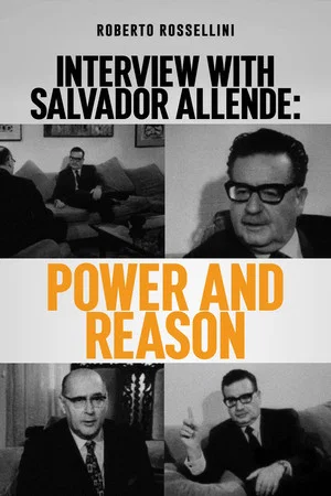 Постер: Interview with Salvador Allende: Power and Reason