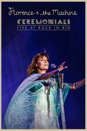 Постер: Florence and The Machine: Live at Rock In Rio V