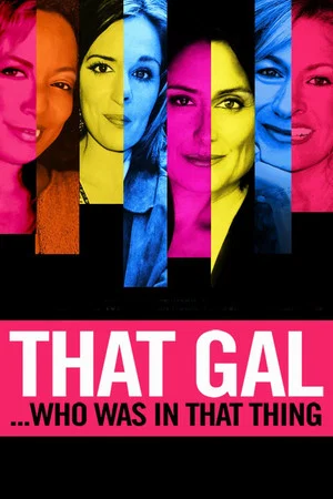 Постер: That Gal...Who Was in That Thing: That Guy 2