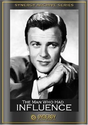 Постер: The Man Who Had Influence