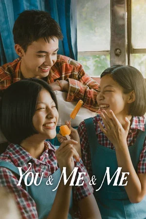Постер: You & Me & Me