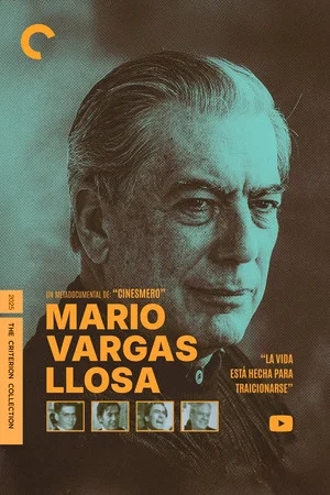 Постер: Mario Vargas Llosa: la vida está hecha para traicionarse