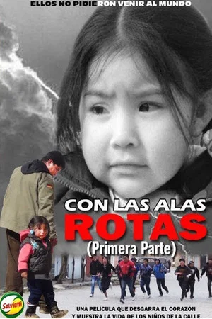 Постер: Con Las Alas Rotas