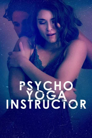 Постер: Psycho Yoga Instructor