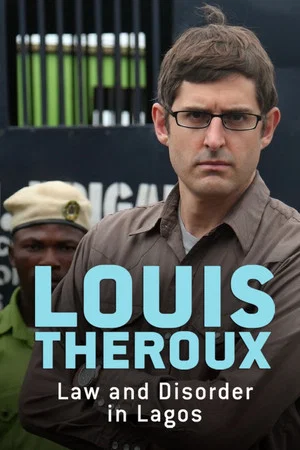 Постер: Louis Theroux: Law and Disorder in Lagos