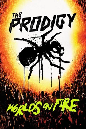 Постер: The Prodigy: World's On Fire