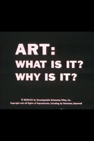 Постер: Art, what is it? Why is it?