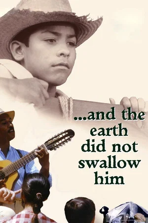 Постер: ...And the Earth Did Not Swallow Him