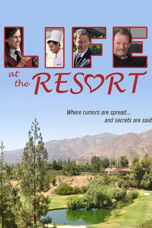Постер: Life at the Resort
