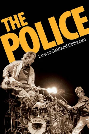 Постер: The Police - Live In Oakland