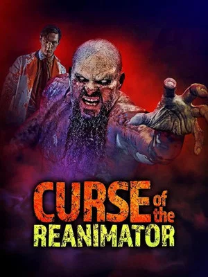 Постер: Curse of the Re-Animator