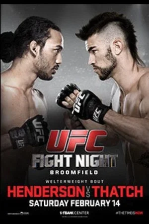 Постер: UFC Fight Night 60: Henderson vs. Thatch