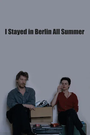 Постер: I Stayed in Berlin All Summer