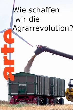 Постер: Wie schaffen wir die Agrarwende?