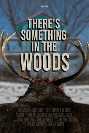 Постер: There's Something in the Woods