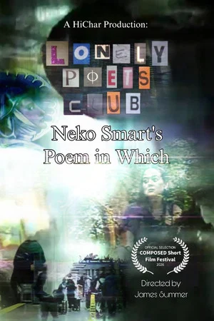 Постер: Lonely Poets Club - Neko Smart's Poem in Which