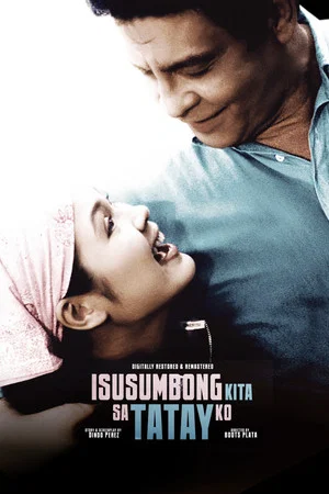 Постер: Isusumbong Kita sa Tatay Ko