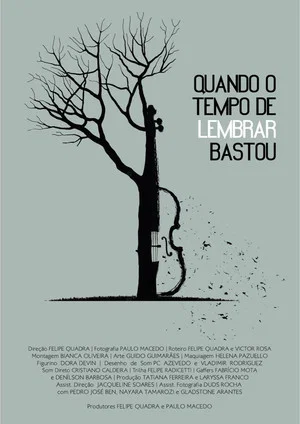 Постер: Quando o Tempo de Lembrar Bastou