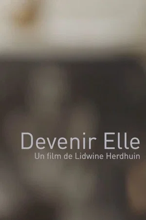 Постер: Devenir elle