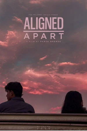 Постер: Aligned Apart