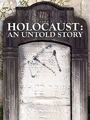 Постер: Holocaust: An Untold Story