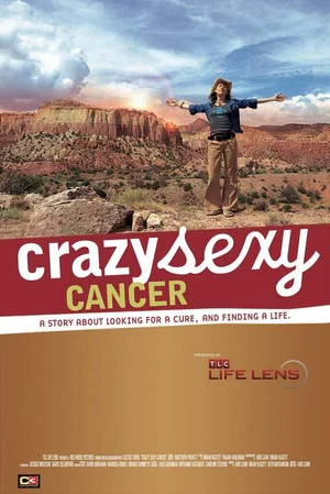 Постер: Crazy Sexy Cancer