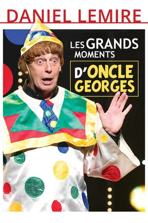Постер: Les Grands Moments d'Oncle Georges