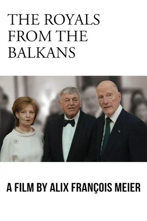 Постер: The Royals From The Balkan