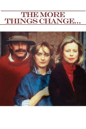 Постер: The More Things Change...