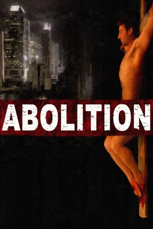 Постер: Abolition