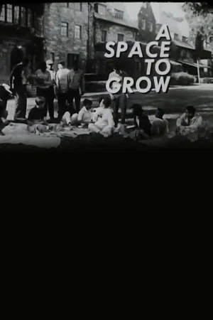 Постер: A Space to Grow