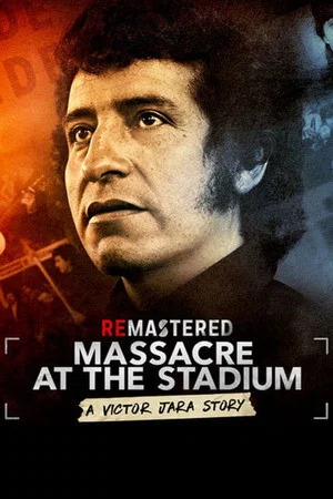 Постер: ReMastered: Massacre at the Stadium