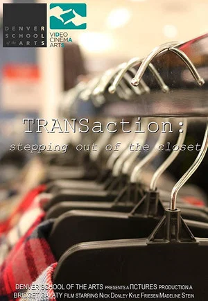 Постер: TRANSaction: Stepping Out of the Closet