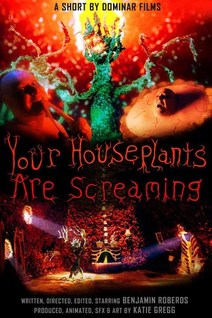 Постер: Your Houseplants Are Screaming