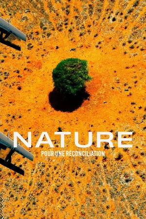 Постер: Nature: The Call for Reconciliation