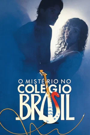 Постер: O Mistério no Colégio Brasil