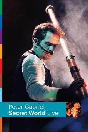 Постер: Peter Gabriel: Secret World Live