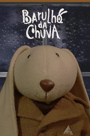 Постер: Barulho da Chuva
