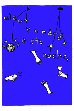 Постер: Cleo Is Coming Over Tonight