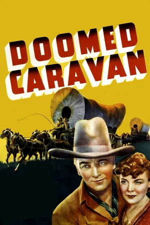 Постер: Doomed Caravan