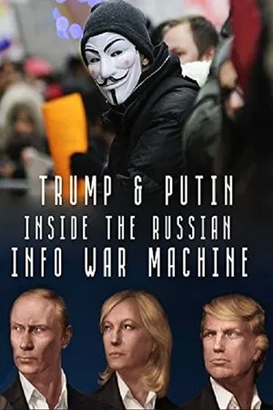 Постер: Inside the Russian Info War Machine