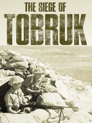 Постер: The Siege of Tobruk