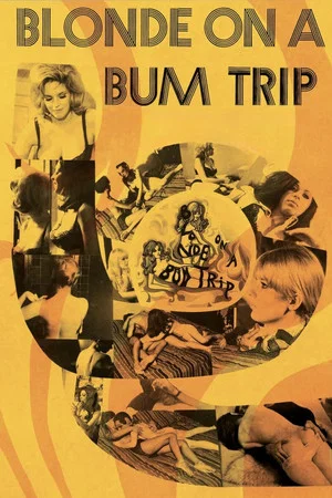 Постер: Blonde on a Bum Trip