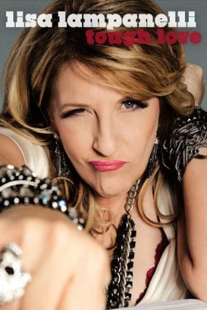 Постер: Lisa Lampanelli: Tough Love
