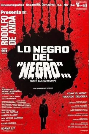 Постер: Lo negro del Negro